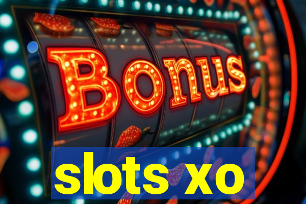slots xo